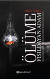 &Ouml;l&uuml;me Fısıldayan Adam