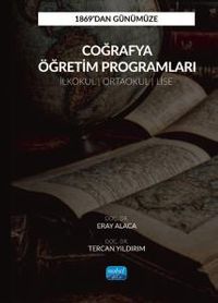 1869'dan Günümüze Coğrafya Öğretim Programları (İlkokul, Ortaokul ve Lise)