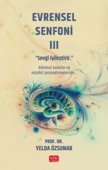 Evrensel Senfoni 3 & Sevgi İyileştirir