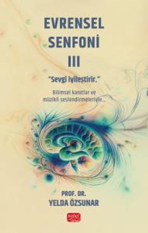Evrensel Senfoni 3 & Sevgi İyileştirir