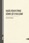 Hadis Rivayetinde Sünnî-Şiî Etkileşimi