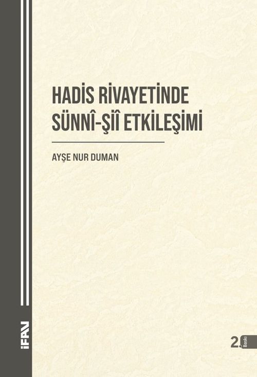 Hadis Rivayetinde Sünnî-Şiî Etkileşimi