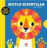 Kaydır ve Gülümse / Mutlu Kıpırtılar