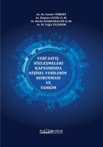 Veri Satış Sözleşmeleri Kapsamında Kişisel Verilerin Korunması Ve Tahkim