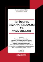 İstinafta Ceza Yargılaması ve Yasa Yolları