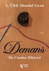 Demans: Bir Unutma Hikayesi