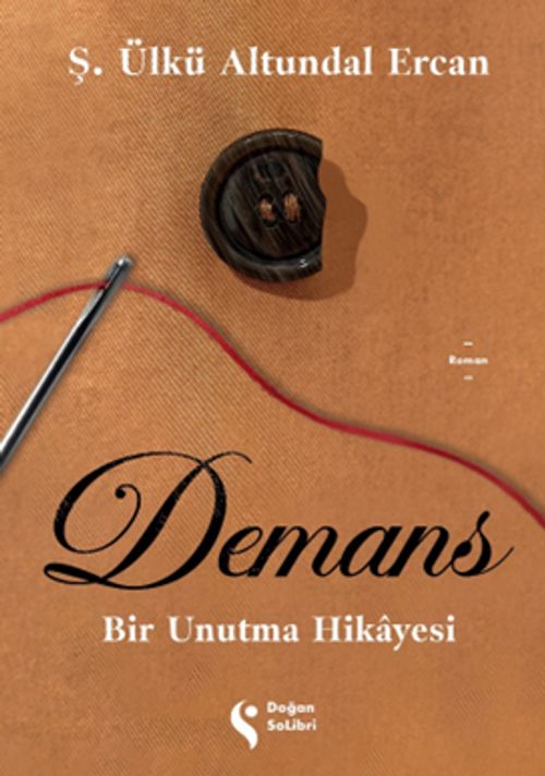 Demans: Bir Unutma Hikayesi