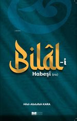 Bilal-i Habeşi (r.a.)