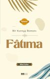 Bir Kureyş Romanı Fatıma