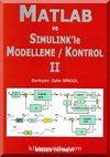 Matlab ve Simulink'le Modelleme / Kontrol II