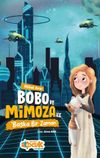 Bobo ve Mimoza ile Başka bir Zaman