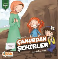 Çamurdan Şehirler / Zümrüt Öyküler 2
