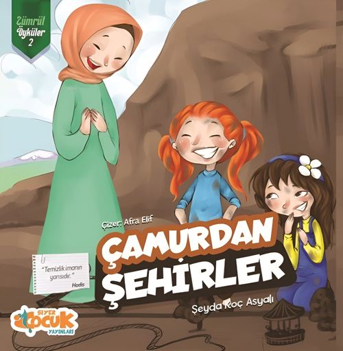 Çamurdan Şehirler / Zümrüt Öyküler 2