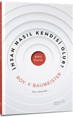 İnsan Nasıl Kendisi Olur?