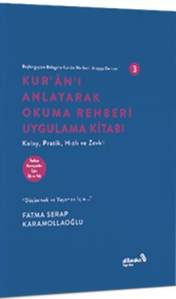 Kur'an'ı Anlayarak Okuma Rehberi Uygulama Kıtabı / Başlangıçtan Belagata Kur'an Merkezli Arapça Dersleri 3 