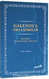 Galenos’a Orta Şerhler