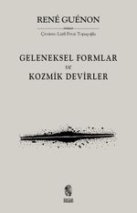 Geleneksel Formlar ve Kozmik Devirler