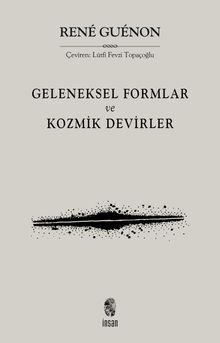 Geleneksel Formlar ve Kozmik Devirler