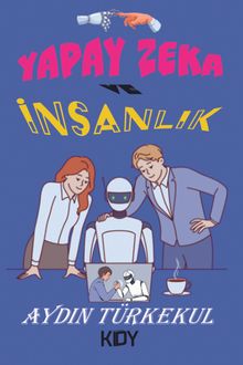 Yapay Zeka ve İnsanlık
