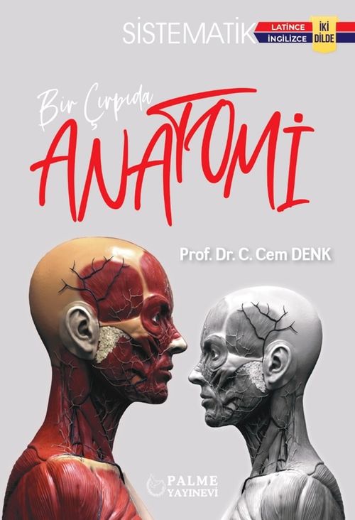 Bir Çırpıda Anatomi  (Sistematik İki Dilde)