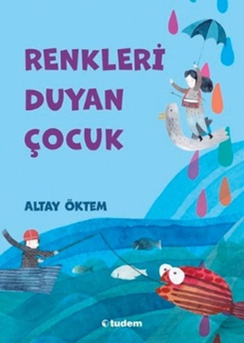 Renkleri Duyan Çocuk