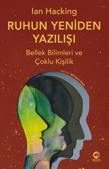 Ruhun Yeniden Yazılışı: Bellek Bilimleri ve Çoklu Kişilik 