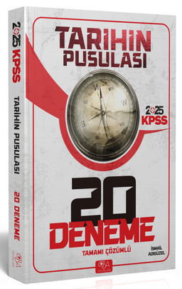 2025 KPSS Tarihin Pusulası 20 Deneme Tamamı Çözümlü 
