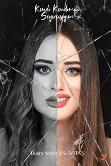 Kendi Kendimin Seyircisiyim 