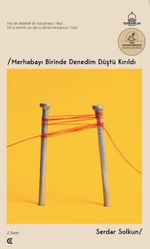 Merhabayı Birinde Denedim Düştü Kırıldı