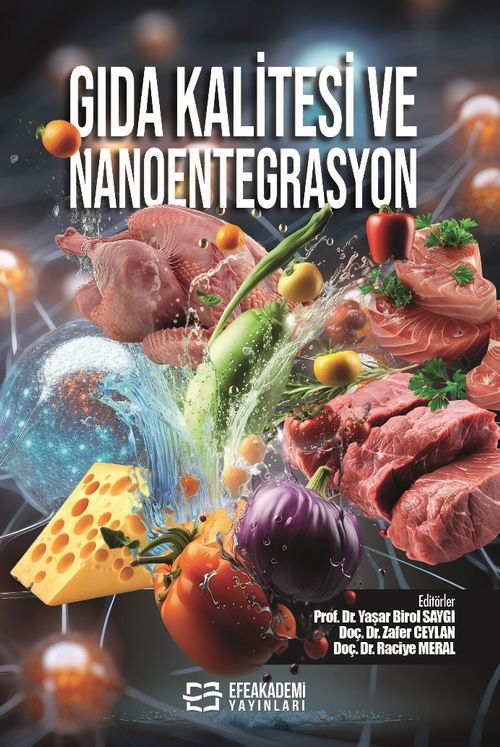 Gıda Kalitesi ve Nanoentegrasyon