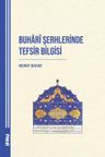 Buharî Şerhlerinde Tefsir Bilgisi