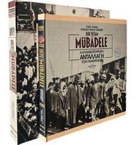 100. Yılında Bir Tutam Mübadele  Türk-Yunan Zorunlu Nüfus Değişimi