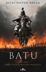 Batu & Cengiz Han'ın Batıdaki Mirasçısı