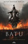 Batu &amp; Cengiz Han'ın Batıdaki Mirasçısı