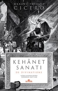 Kehanet Sanatı & De Divinatione 