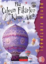 Bu Çılgın Fikirler Kime Ait? / Beyin Fırtınası