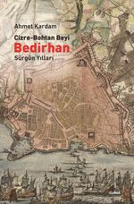 Cizre-Bohtan Beyi Bedirhan / Sürgün Yılları