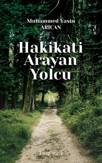 Hakikati Arayan Yolcu
