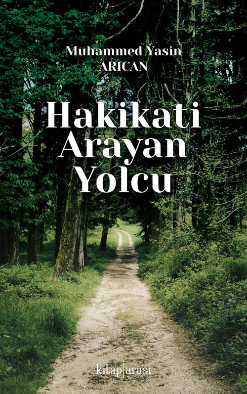 Hakikati Arayan Yolcu