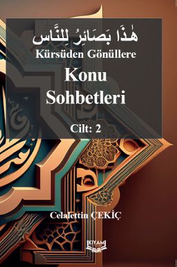 Kürsüden Gönüllere Konu Sohbetleri Cilt: 2