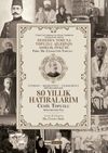 80 Yıllık Hatıralarım