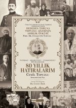 80 Yıllık Hatıralarım