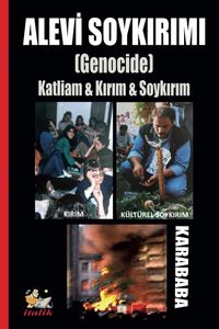 Alevi Soykırımı (Genocide) & Katliam - Kırım - Soykırım