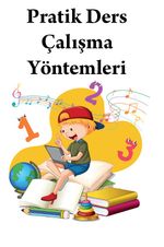 Pratik Ders Çalışma Yöntemleri