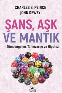 Şans Aşk ve Mantık & Tümdengelim, Tümevarım ve Hipotez