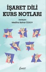 İşaret Dili Kurs Notları
