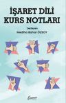 İşaret Dili Kurs Notları