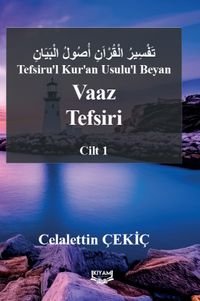 Tefsiru'l Kur'an Usulu'l Beyan Vaaz Tefsiri 1. Cilt