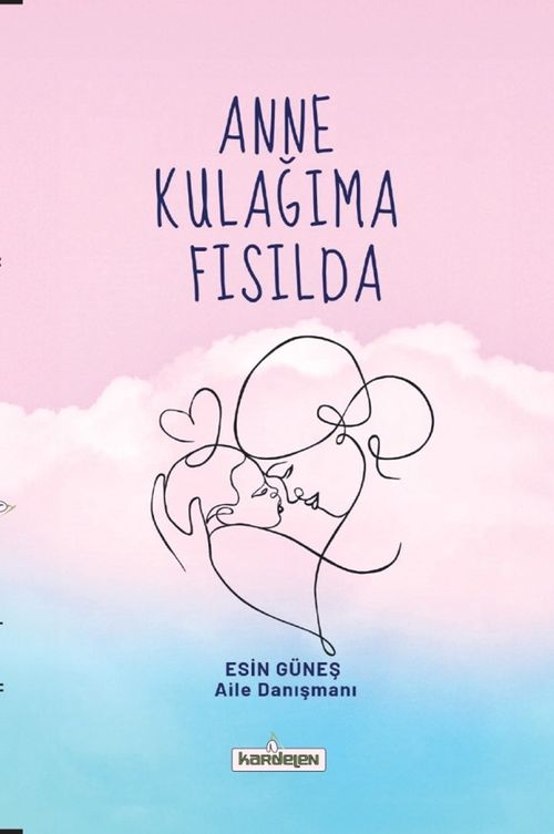 Anne Kulağıma Fısılda