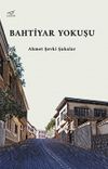 Bahtiyar Yokuşu
